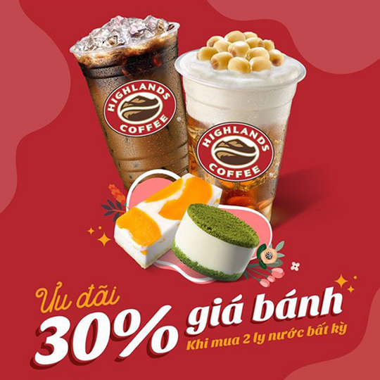 Highlands Coffee ưu đãi 30% bánh với 2 thức uống bất kỳ