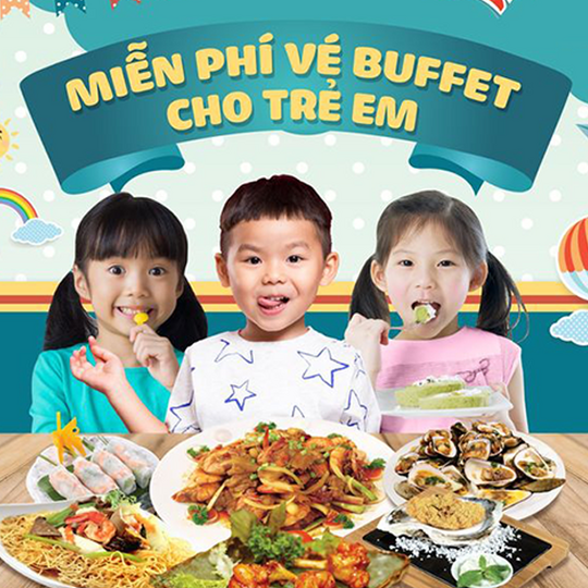 Hoàng Yến Buffet miễn phí vé buffet cho trẻ em dưới 1m3