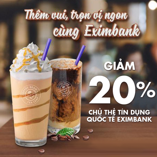 The Coffee Bean giảm 20% cho chủ thẻ Eximbank