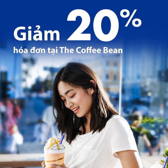 The Coffee Bean khuyến mãi 20% chi chủ thẻ VIB