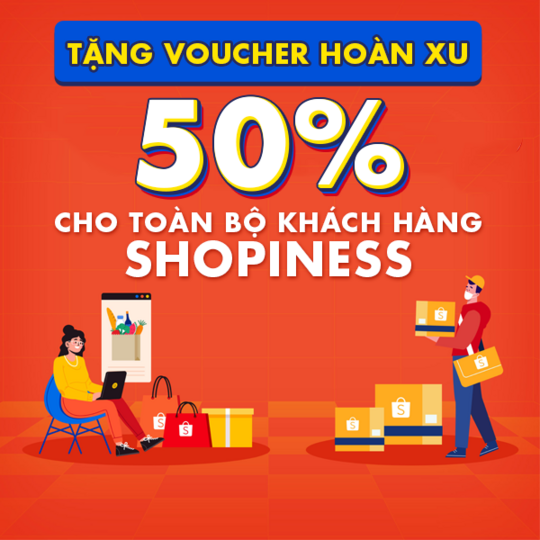 Shopee hoàn xu 50% cho đơn hàng từ 50K