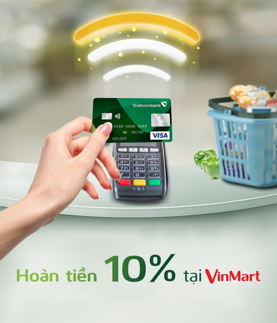 VietcomBank hoàn tiền 10% khi mua sắm tại VinMart