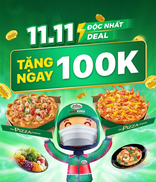 The Pizza Company ưu đãi 100k cho đơn từ 200k